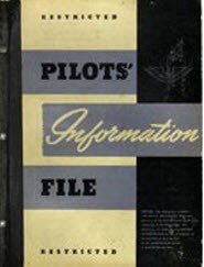 ORIGINAL WWII PILOTS INFORMATION FILE